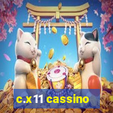 c.x11 cassino